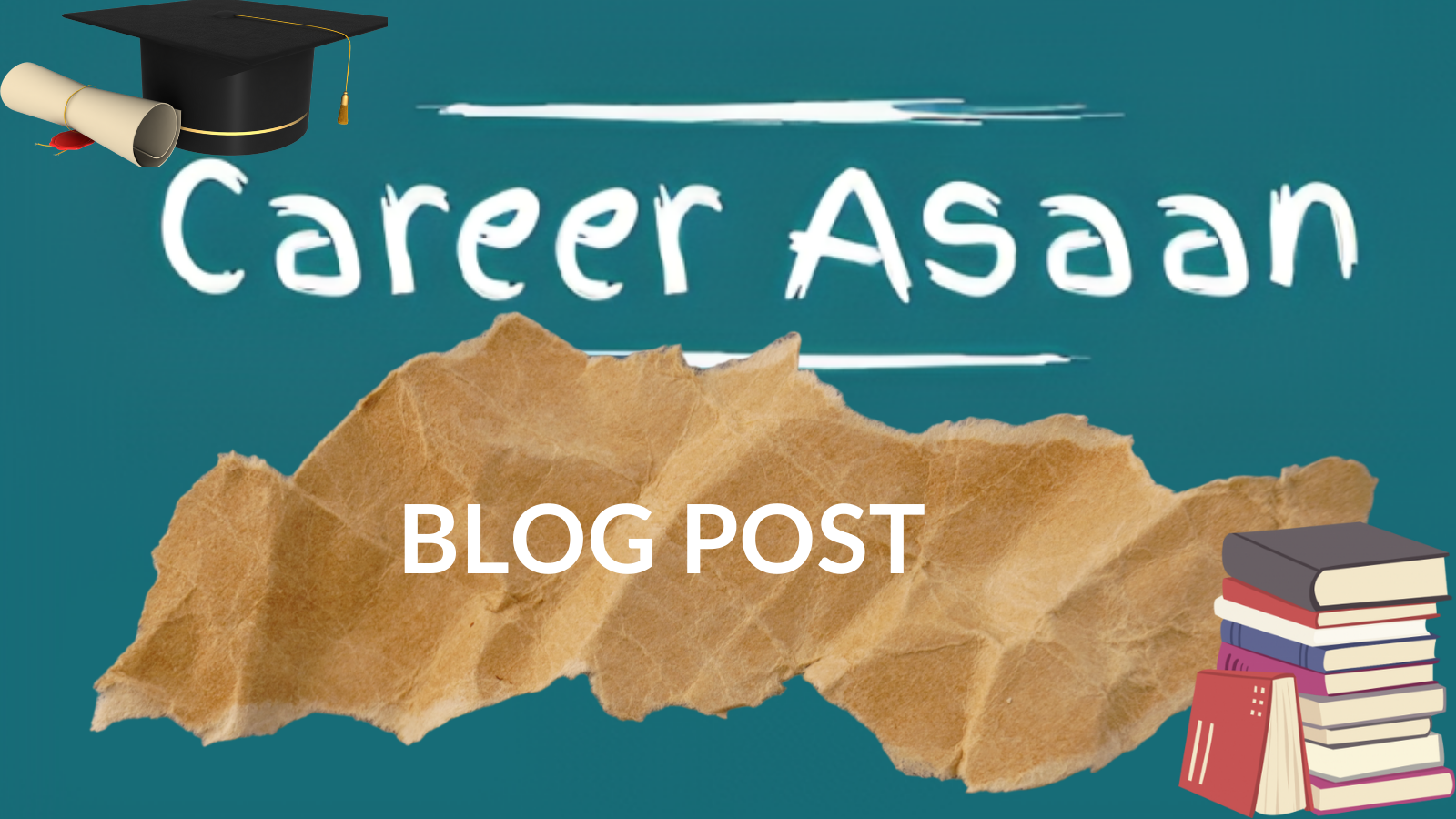 Career Asaan Blog Post